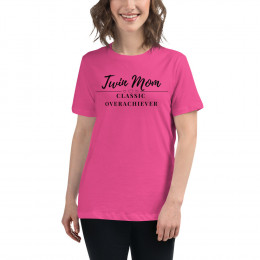 Twin Mom Classic Overachiever Relaxed T-Shirt - Black Text